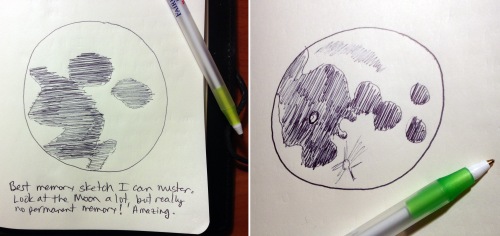 My two sketches of the Moon. (L) The Moon from memory [not very good!] (R) A direct sketch at full moon. [Images: S. Larson]